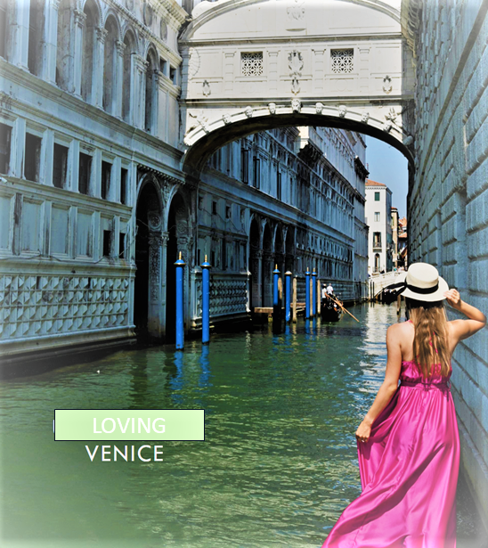 LOVING VENICE